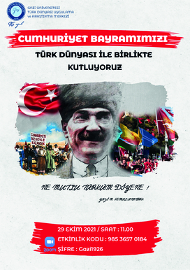 Cumhuriyet Bayramımızı Türk Dünyası ile Birlikte Kutluyoruz
